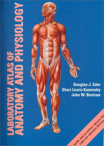 Laboratory Atlas in Anatomy and Physiology
