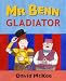 Mr Benn: Gladiator