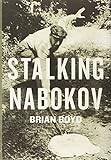 Stalking Nabokov : selected essays