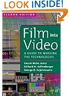 Film Into Video, Second Edition: A Guide to Merging the Technologies