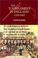 The Tournament in England, 1100-1400