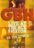 G.B.H. - Live At The Ace, Brixton / Up Yer Tower [2003] [DVD]
