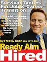Ready Aim Hired: Survival Tactics for Job & Career Transition