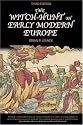 The Witch-Hunt in Early Modern Europe