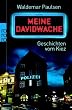 Meine Davidwache: Geschichten vom Kiez
