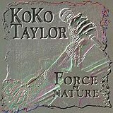 Review Koko Taylor  / Force of Nature