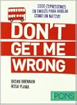 Don't get me wrong (1000 expresiones...