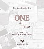 5165I%2B6UGaL. SL160  One at a Time: A Week in an American Animal Shelter