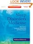 Sleep Disorders Medicine: Basic Science, Technical Considerations, and Clinical Aspects, Expert Consult - Online and Print, 3e (Book & Website Package)
