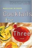 Cocktails for Three