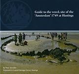 Guide to the wreck site of the 'Amsterdam' 1749 at Hastings