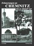 Erinnerungen an Chemnitz wie es einma...
