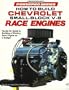 How to Build Chevrolet Small Block V8 Race Engines (Motorbooks International Powerpro Series)