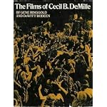 The Complete Films of Cecil B. Demille book cover