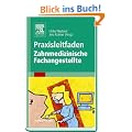 Praxisleitfaden Zahnmedizinische Fachangestellte