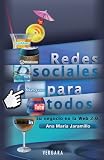 Redes sociales para todos (Spanish Edition)
