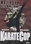 Karate Cop [Slim Case]