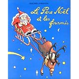 Le p�re No�l et les fourmispar P Corentin