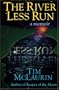 The River Less Run: A Memoir