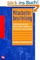 Mitarbeiterbeurteilung. Leistung messen. Mitarbeiter f�rdern. Personal entwickeln