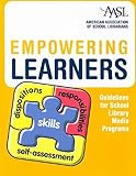 Empowering Learners: Guidelines for School Library Media Programs