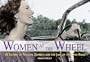 Women at the Wheel: 42 Stories of Freedom, Fanbelts and the Lure of the Open Road
