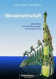 Blenderwirtschaft - Systemfehler und Selbstt&auml;uschungen - 13 Kl&auml;rungsversuche - Ulrich Siebert, Jens Meyer
