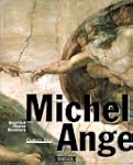 Michel-Ange : Sculpteur, peintre, arc...