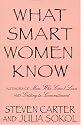 What Smart Women Know: 10 Year Anniversary Edition of The National Bestseller