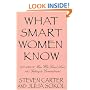 What Smart Women Know: 10 Year Anniversary Edition of The National Bestseller