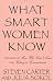 What Smart Women Know