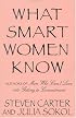 What Smart Women Know: 10 Year Anniversary Edition of The National Bestseller