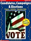 Candidates, Campaigns, & Elections (2nd Edition) (Grades 4-8)