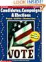 Candidates, Campaigns, & Elections (2nd Edition) (Grades 4-8)