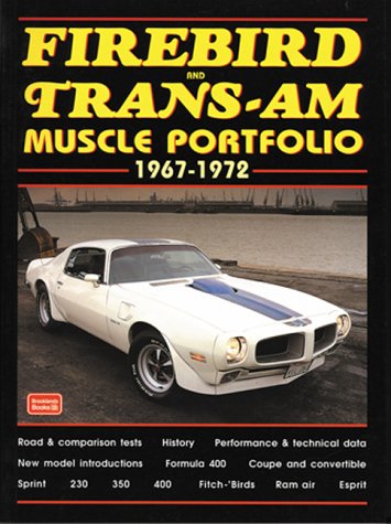 Firebird and Trans-Am Muscle Portfolio 1967-1972 (Muscle portfolio series)
