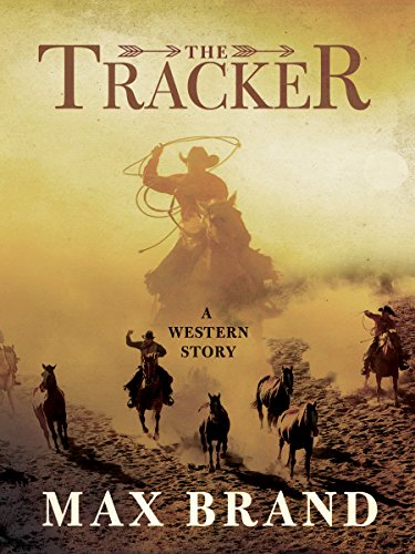 The Tracker: A Western Story