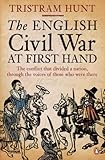 The English Civil War at first hand