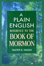 A Plain English Reference to the Book of Mormon