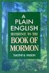 A Plain English Reference to the Book of Mormon