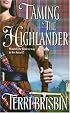 Taming The Highlander (Harlequin Historical Series)