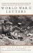 Search : World War II Letters: A Glimpse into the Heart of the Second World War Through the Eyes of Those Who Were Fighting It