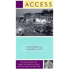 Access Montreal & Quebec City 3e (Access Montreal & Quebec City)