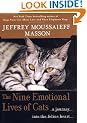 The Nine Emotional Lives of Cats: A Journey Into the Feline Heart