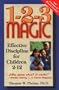 1-2-3 Magic : Effective Discipline for Children 2-12