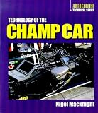 Technology of the Champ Car (Autocourse Technical Series)