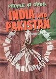 India and Pakistan (People at Odds)