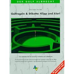 Golfregeln & Etikette : Klipp und klar !