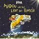 Madou und das Licht der Fantasie