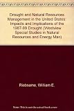 Drought and natural resources management in the United States : impacts and implications of the 1987-89 drought