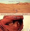 Heisse Sonne, kalter Mond